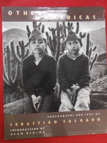 Sebastio Salgado: Other Americas: Salgado, Sebastião, Salgado